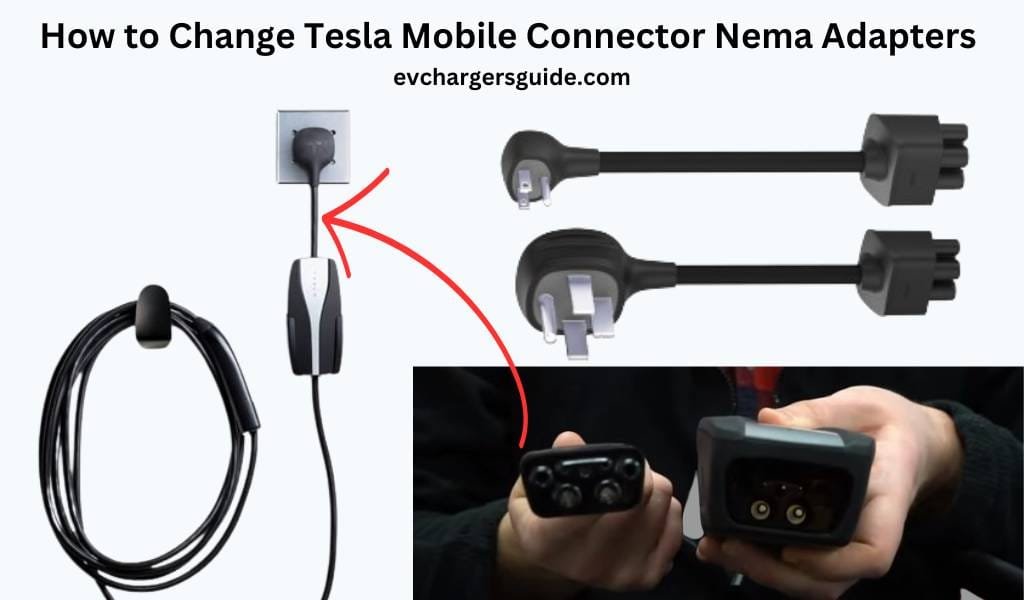 How to Change Tesla Mobile Connector Nema Adapters - How to Change Tesla Mobile Connector Nema Adapters? How to Change Tesla Mobile Connector Nema Adapters
